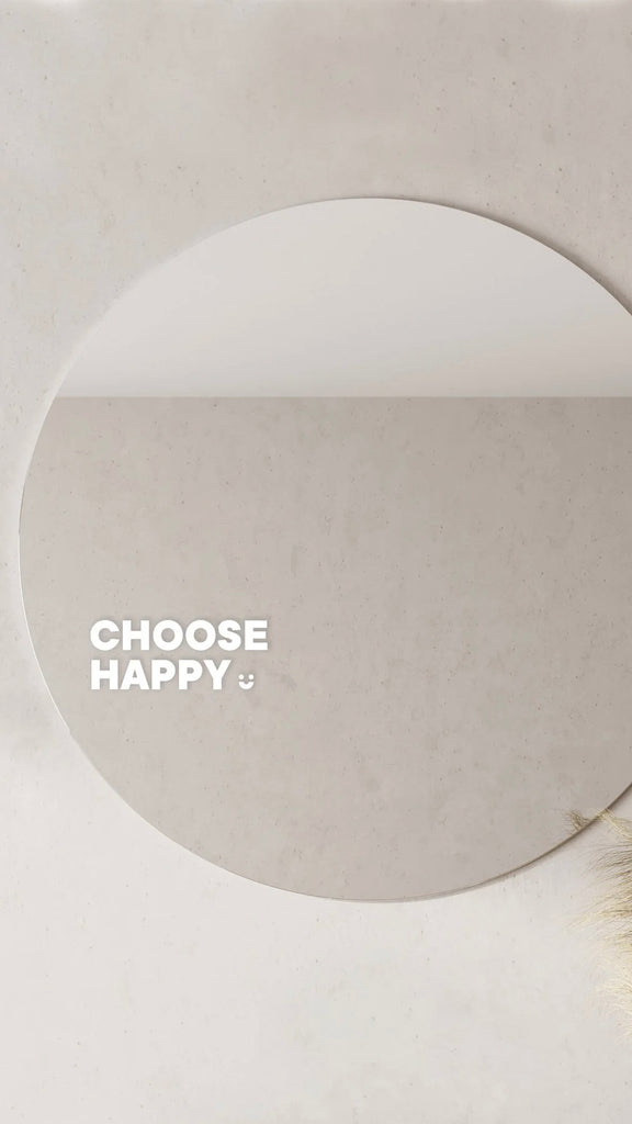 Choose Happy - Affirmation Mirror Sticker - Billy J