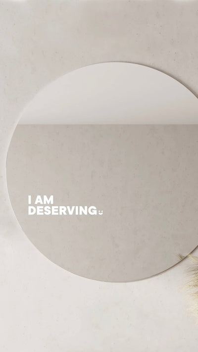 Load image into Gallery viewer, I Am Deserving - Affirmation Mirror Sticker - Billy J
